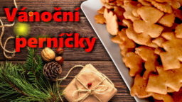 Vánoční perníčky - jak upéct medové perníčky