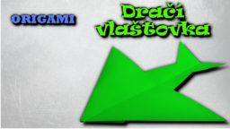 Dračí vlaštovka - jak vyrobit dračí vlaštovku z papíru