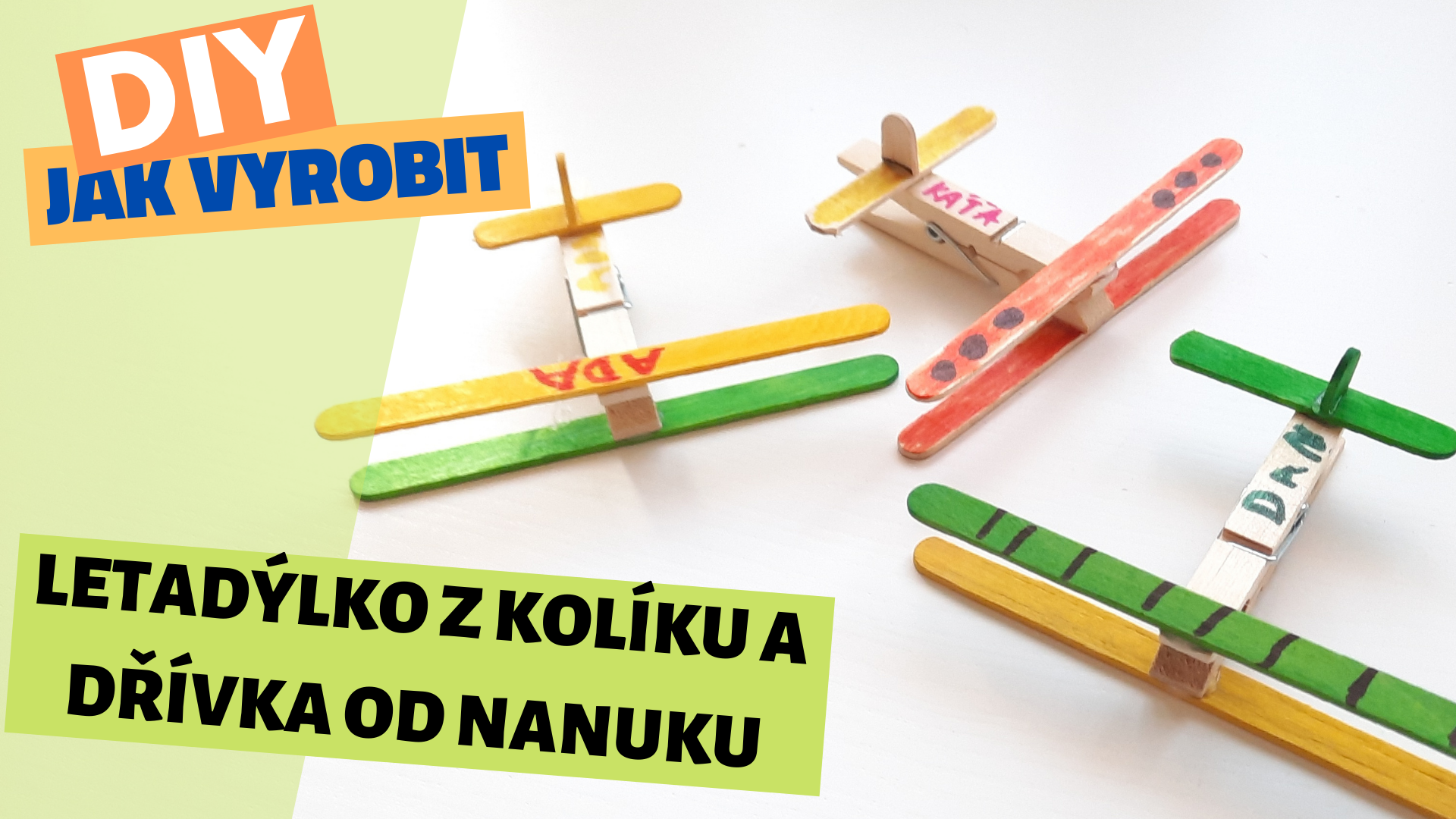 Jak Vyrobit Letadýlko z Kolíku a Dřívka od Nanuku