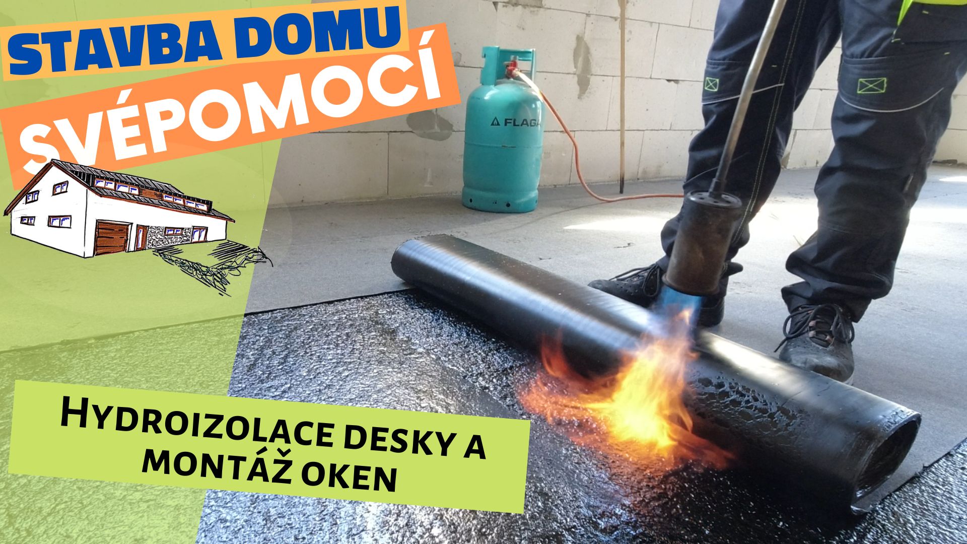 Stavba domu svépomocí - Epizoda 11 - Hydroizolace desky a montáž oken, dveří a vrat